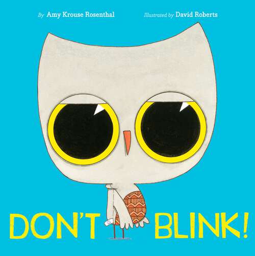 Book cover of Don't Blink!