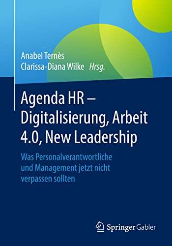 Book cover of Agenda HR – Digitalisierung, Arbeit 4.0, New Leadership: Was Personalverantwortliche und Management jetzt nicht Verpassen Sollten