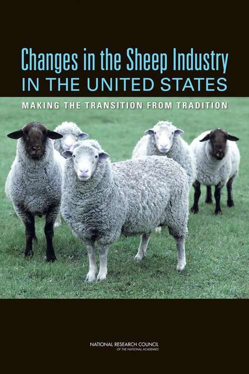 Book cover of Changes in the Sheep Industry IN THE UNITED STATES: MAKING THE TRANSITION FROM TRADITION