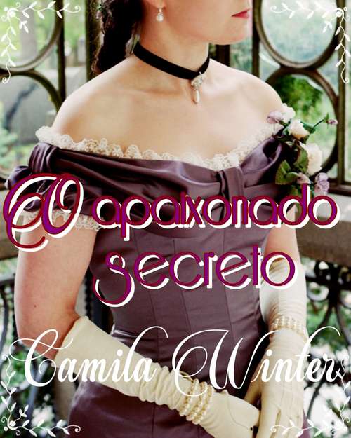 Book cover of O Apaixonado Secreto