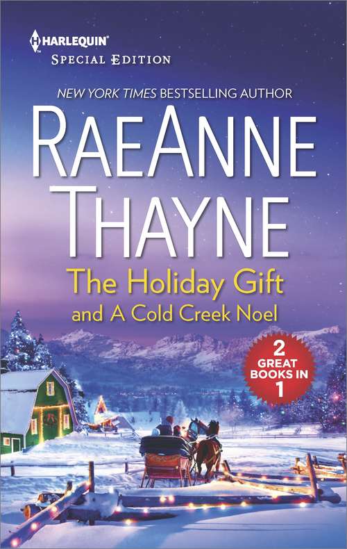 Book cover of The Holiday Gift and A Cold Creek Noel