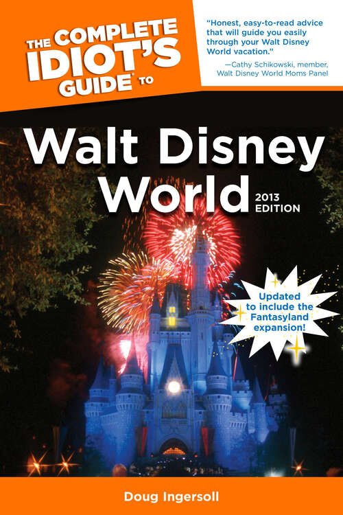Book cover of The Complete Idiot's Guide to Walt Disney World, 2013 Edition