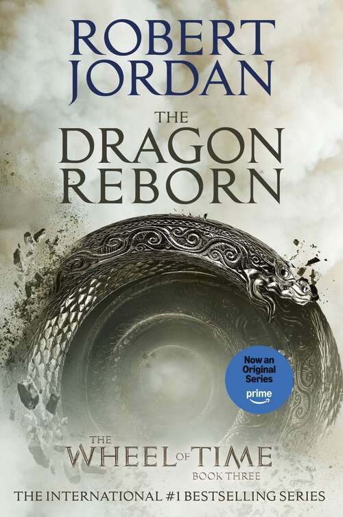 Book cover of The Dragon Reborn: Book Three of 'The Wheel of Time' (2) (Wheel of Time #3)