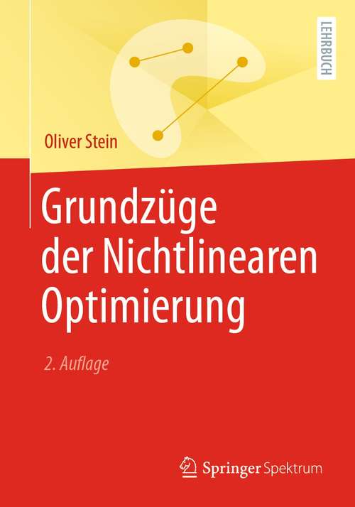 Book cover of Grundzüge der Nichtlinearen Optimierung (2. Aufl. 2021)