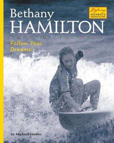 Book cover of Bethany Hamilton: Follow Your Dreams!