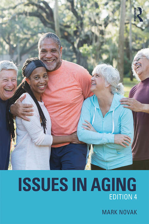 Book cover of Issues in Aging: An Introduction To Gerontology (4) (Mysearchlab Series 15% Off Ser.)