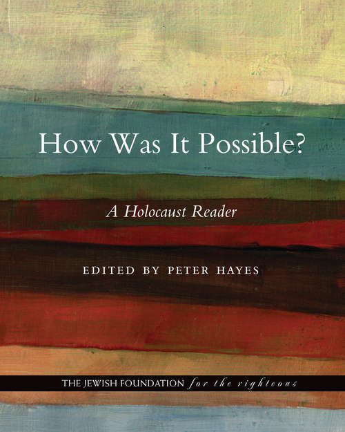 Book cover of How Was It Possible?: A Holocaust Reader