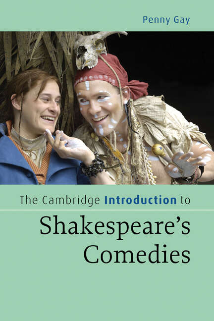 Book cover of The Cambridge Introduction to Shakespeare's Comedies