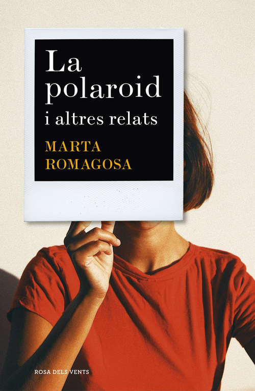 Book cover of La polaroid: i altres relats