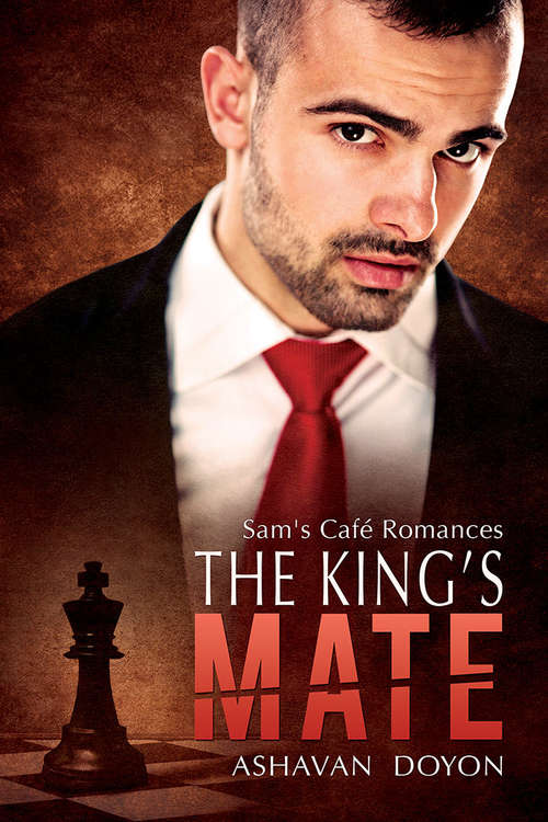 Book cover of The King’s Mate (Sam's Café Romances #1)