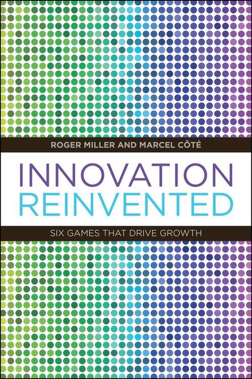 Book cover of Innovation Reinvented
