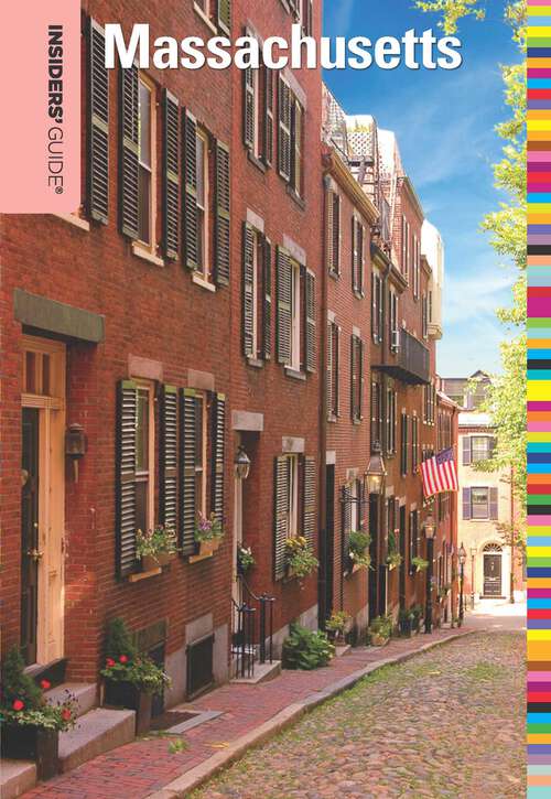 Book cover of Insiders' Guide® to Massachusetts (1st Edition) (Insiders' Guide Series)