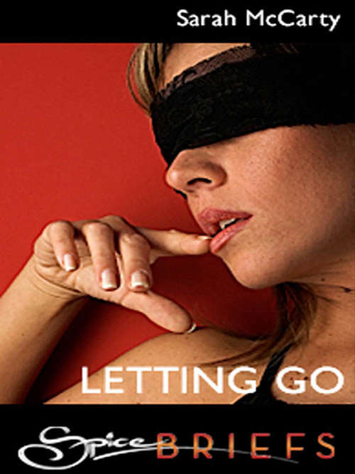 Book cover of Letting Go: An Erotic Short Story