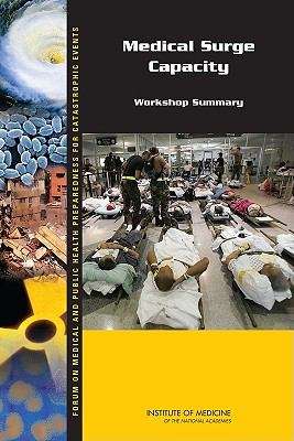 Book cover of Medical Surge Capacity: Workshop Summary