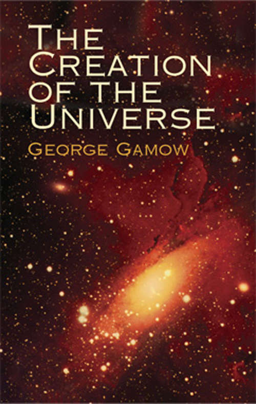 Book cover of The Creation of the Universe