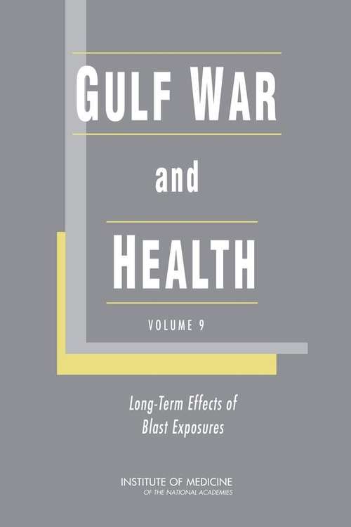 Book cover of Gulf War and Health, Volume 9: Long-Term Effects of Blast Exposures
