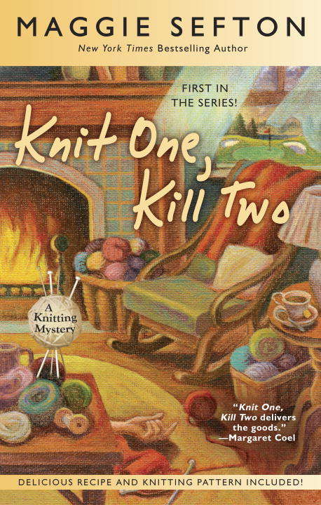 Book cover of Knit One, Kill Two (A Knitting Mystery #1)