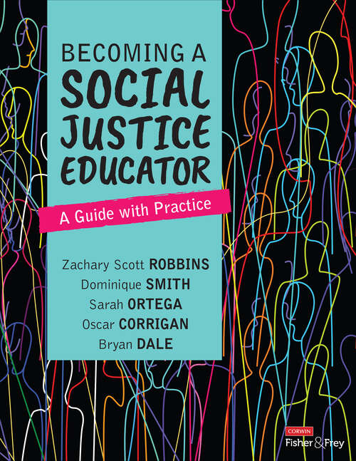 Book cover of Becoming a Social Justice Educator: A Guide With Practice