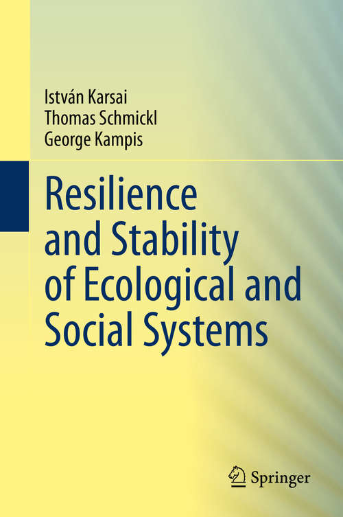 Resilience and Stability of Ecological and Social Systems