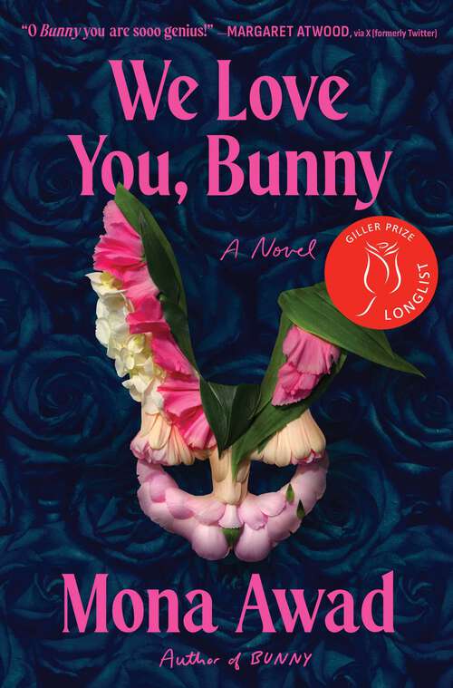 Book cover of We Love You, Bunny: A Novel (Canadian Edition)