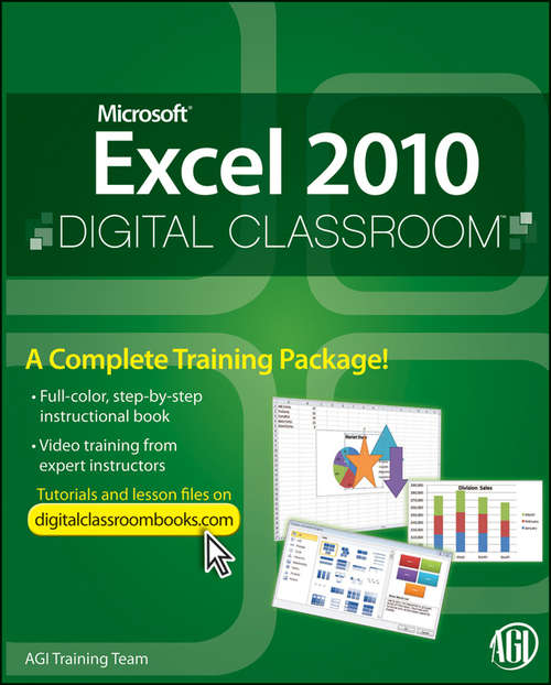 Microsoft Excel 2010 Digital Classroom (Digital Classroom #92)
