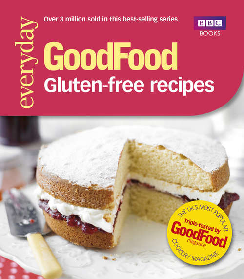 Book cover of Good Food: Gluten-free recipes