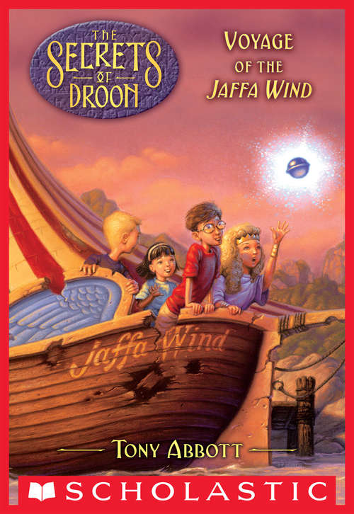 Book cover of Voyage of the Jaffa Wind (The Secrets of Droon #14)