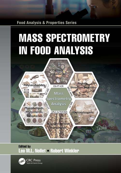 Mass Spectrometry in Food Analysis (Food Analysis & Properties)