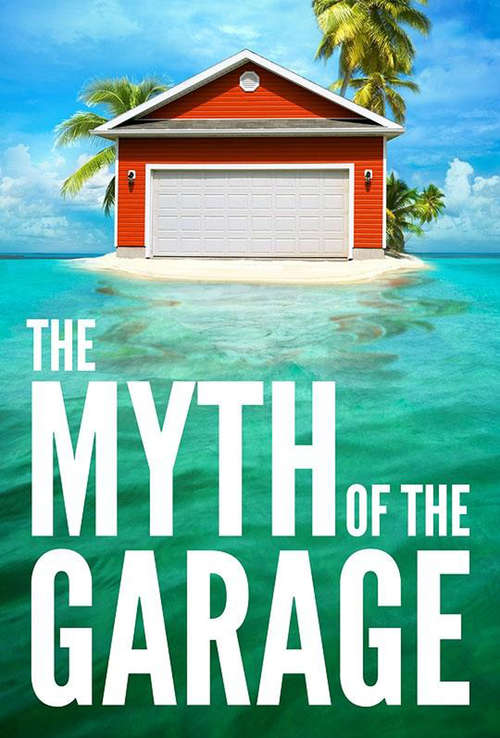 Book cover of The Myth of the Garage