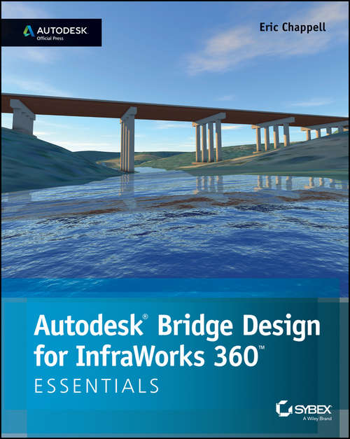 Autodesk Bridge Design for InfraWorks 360 Essentials