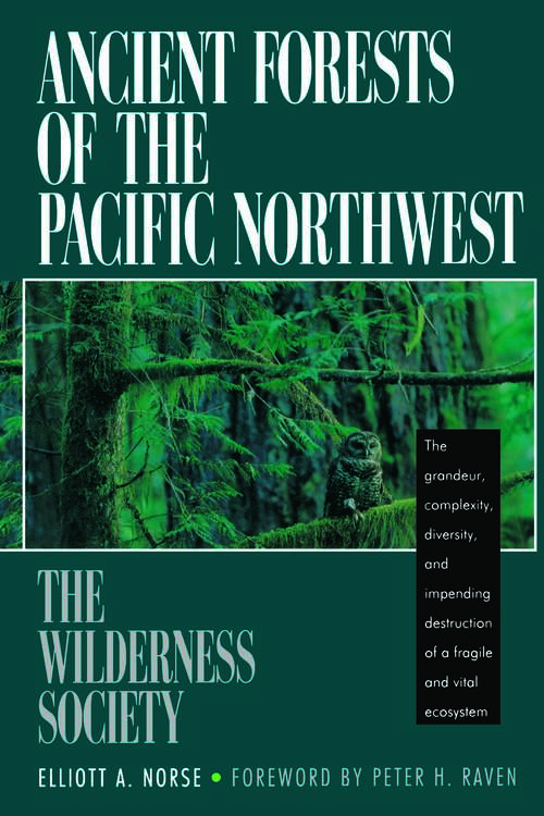 Ancient Forests of the Pacific Northwest