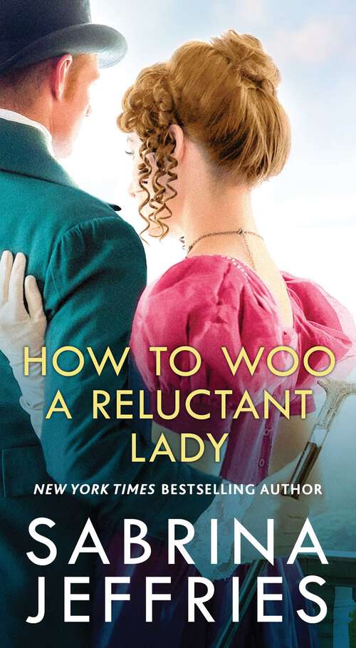 Book cover of How to Woo a Reluctant Lady: The Hellions Of Halstead Hall 3 (The Hellions of Halstead Hall #3)