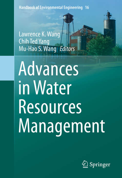 Advances in Water Resources Management (Handbook of Environmental Engineering #16)