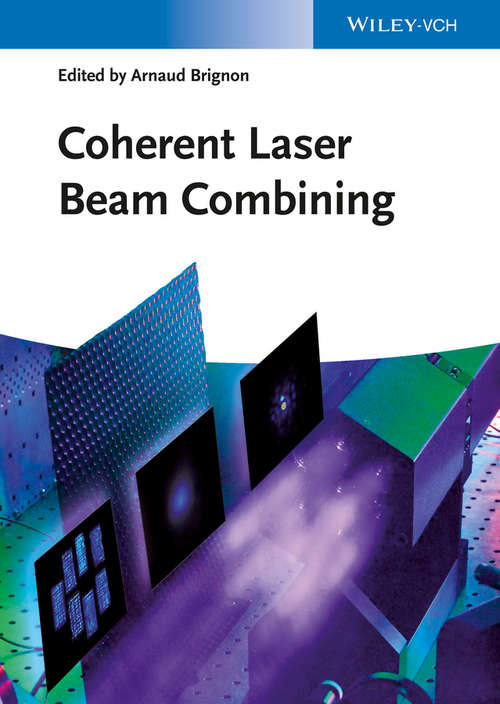 Coherent Laser Beam Combining
