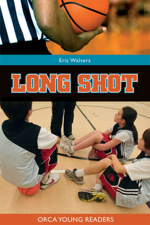 Book cover of Long Shot (Orca Young Readers)