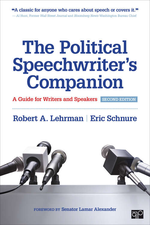 Book cover of The Political Speechwriter's Companion: A Guide for Writers and Speakers (Second Edition)