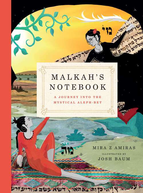 Book cover of Malkah’s Notebook: A Journey into the Mystical Aleph-Bet