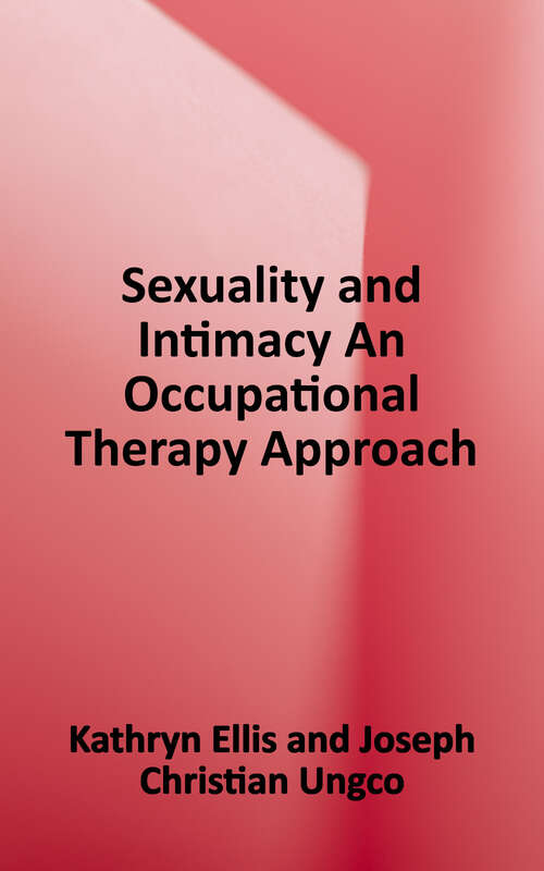Book cover of Sexuality and Intimacy: An Occupational Therapy Approach