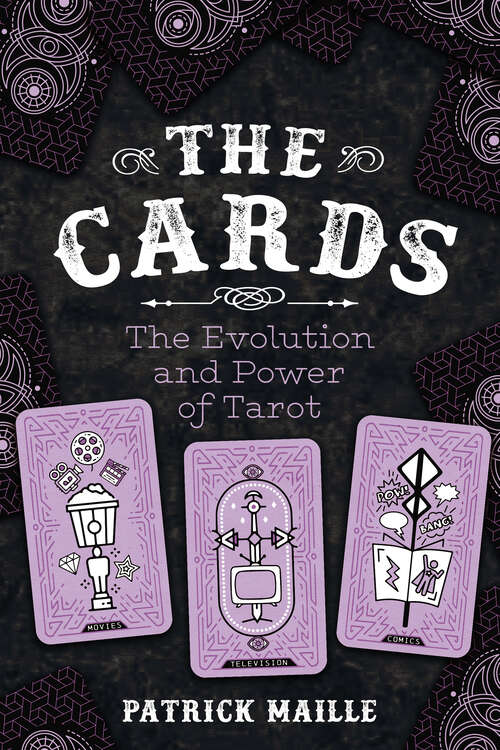 Book cover of The Cards: The Evolution and Power of Tarot (EPUB Single)