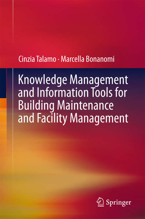 Book cover of Knowledge Management and Information Tools for Building Maintenance and Facility Management