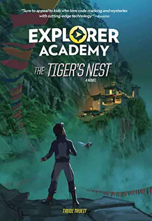 Book cover of The Tiger's Nest (Explorer Academy #5)