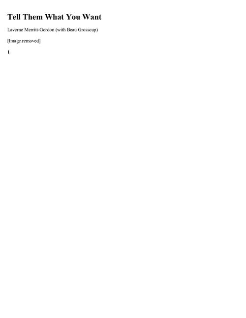 Book cover of Tell Them What You Want
