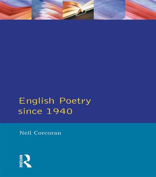 Book cover of English Poetry Since 1940