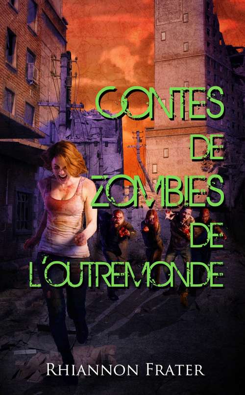 Book cover of Contes de zombies de l’outremonde