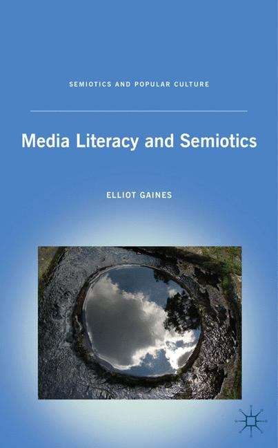 Book cover of Media Literacy and Semiotics