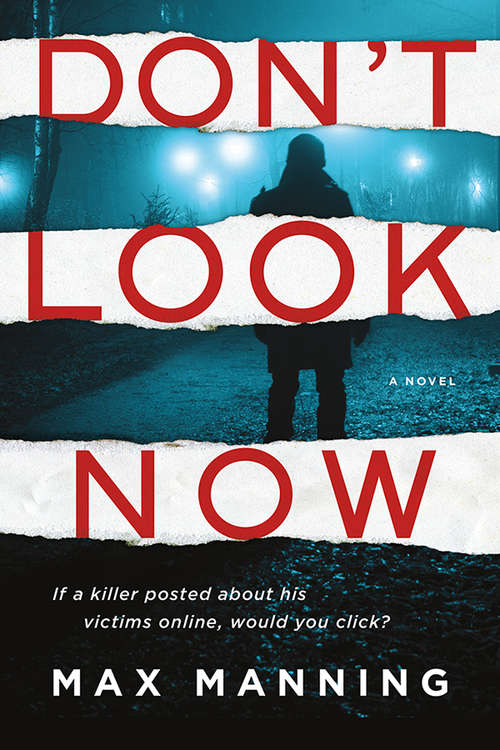 Book cover of Don't Look Now: A Novel
