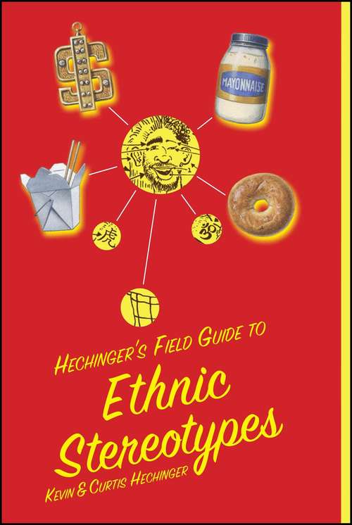 Book cover of Hechinger's Field Guide to Ethnic Stereotypes