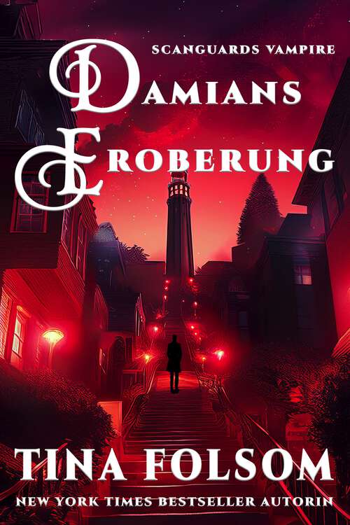 Book cover of Damians Eroberung: Scanguards Hybriden - Band 2 (Scanguards Vampire)