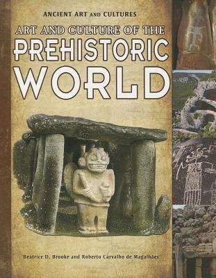 Book cover of Art And Culture Of The Prehistoric World