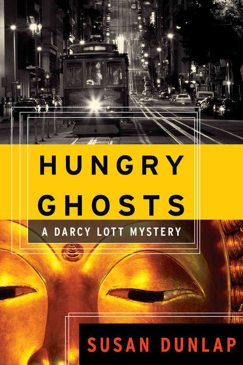 Hungry Ghosts: A Darcy Lott Mystery (The Darcy Lott Mysteries #2)